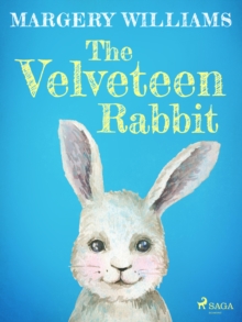 The Velveteen Rabbit