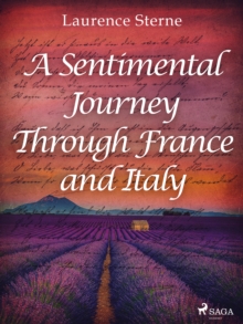 A Sentimental Journey Through France and Italy