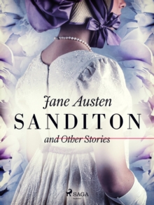 Sanditon and Other Stories