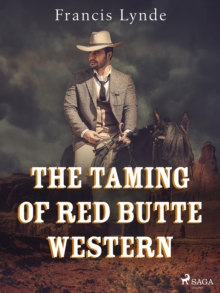 The Taming of Red Butte Western