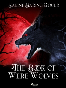 The Book of Were-Wolves