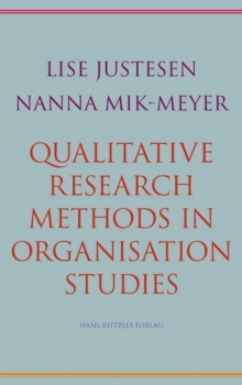 Qualitative Research Methods in Organisation Studies, Paperback Book Qualitative Research Methods in Organisation Studies, Paperback Book