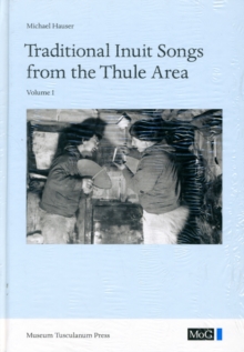 Traditional Inuit Songs from the Thule Area