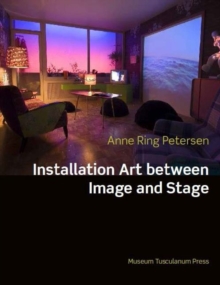 Installation Art : Between Image and Stage