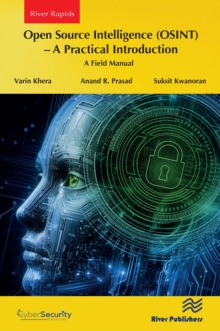 Open Source Intelligence (OSINT)  A practical Introduction : A Field Manual