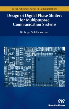 Design of Digital Phase Shifters for Multipurpose Communication Systems, Hardback Book Design of Digital Phase Shifters for Multipurpose Communication Systems, Hardback Book