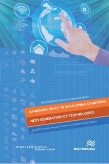 Handbook on ICT in Developing Countries : Next Generation ICT Technologies