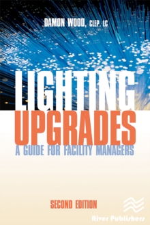 Lighting Upgrades : A Guide for Facility Managers