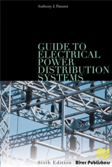 Guide to Electrical Power Distribution Systems, Sixth Edition