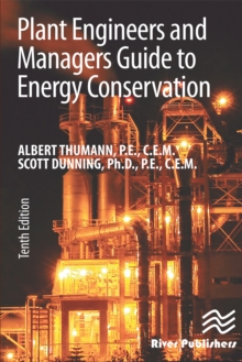 Plant Engineers and Managers Guide to Energy Conservation