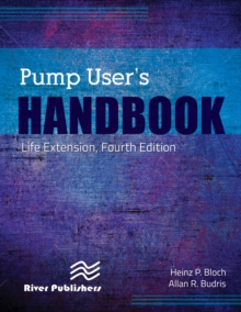 Pump User's Handbook : Life Extension, Fourth Edition