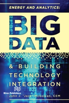 Energy and Analytics : BIG DATA and Building Technology Integration