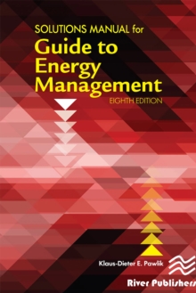 Solutions Manual for the Guide to Energy Management