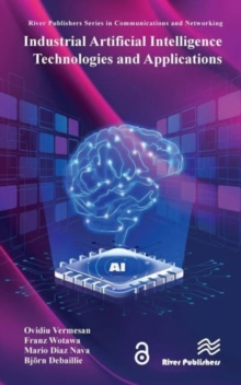 Industrial Artificial Intelligence Technologies and Applications