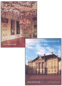 Palace of Christian VII - 2-Volume Set : Amalienborg, Hardback Book Palace of Christian VII - 2-Volume Set : Amalienborg, Hardback Book