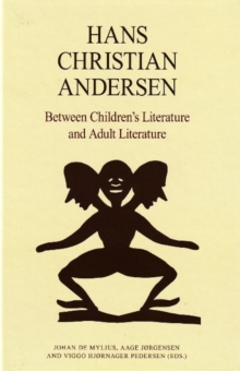 Hans Christian Andersen : Between Children's Literature & Adult Literature