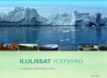 Ilulissat Icefjord, Hardback Book Ilulissat Icefjord, Hardback Book