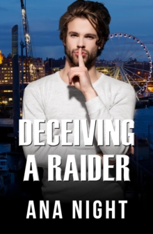 Deceiving a Raider : The Black Raiders, #2