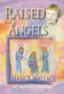 Raised by Angels, Paperback Book Raised by Angels, Paperback Book