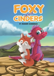 Foxy and Cinders, Paperback / softback Book Foxy and Cinders, Paperback / softback Book