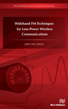 Wideband FM Techniques for Low-Power Wireless Communications