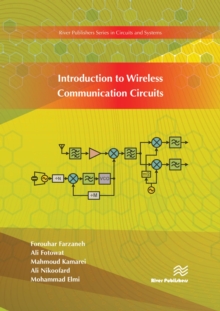 Introduction to Wireless Communication Circuits