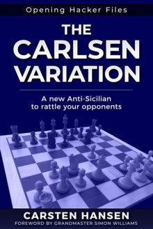 Carlsen Variation - A New Anti-Sicilian