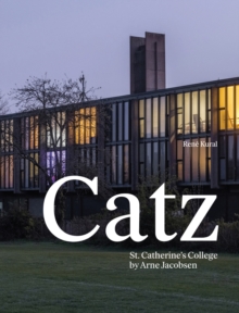 Catz : St Catherine's College by Arne Jacobsen