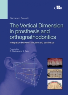 The Vertical Dimension in Prosthesis and Orthognathodontics : Integration between Function and Aesthetics