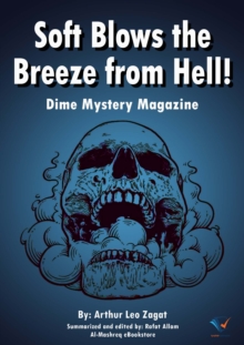 Soft Blows the Breeze from Hell! : Dime Mystery Magazine