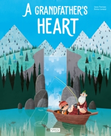 A Grandfather's Heart, Hardback Book A Grandfather's Heart, Hardback Book