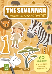 The Savannah : Stickers and Activities