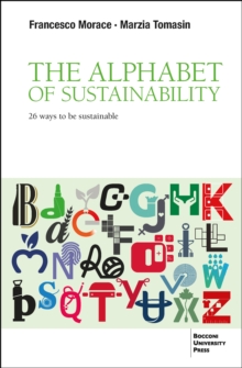 The Alphabet of Sustainability : 26 ways to be sustainable