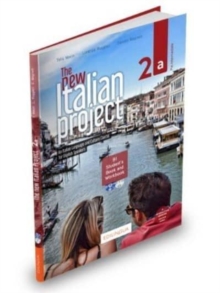 The New Italian Project 2a (Students book + Workbook + interactive exercises + Video + Audio)