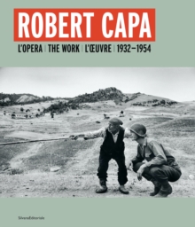 Robert Capa : Lopera 1932-1954