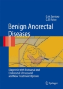 Benign Anorectal Diseases : Diagnosis with Endoanal and Endorectal Ultrasound and New Treatment Options