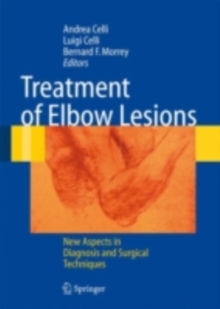 Treatment of Elbow Lesions : New Aspects in Diagnosis and Surgical Techniques