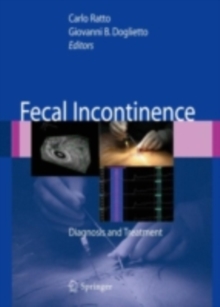 Fecal Incontinence : Diagnosis and Treatment