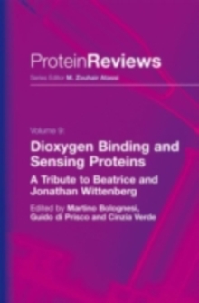 Dioxygen Binding and Sensing Proteins : A Tribute to Beatrice and Jonathan Wittenberg