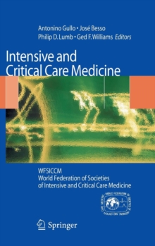 Intensive and Critical Care Medicine : WFSICCM World Federation of Societies of Intensive and Critical Care Medicine, Hardback Book Intensive and Critical Care Medicine : WFSICCM World Federation of Societies of Intensive and Critical Care Medicine, Hardback Book