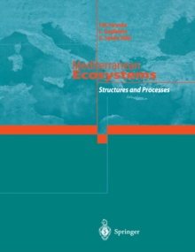 Mediterranean Ecosystems : Structures and Processes