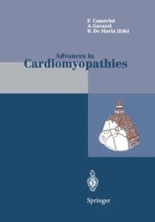 Advances in Cardiomyopathies : Proceedings of the II Florence Meeting on Advances on Cardiomyopathies April 24-26, 1997