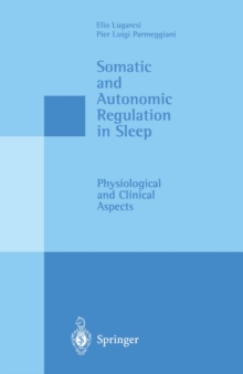 Somatic and Autonomic Regulation in Sleep : Physiological and Clinical Aspects