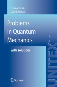 Problems in Quantum Mechanics : with Solutions