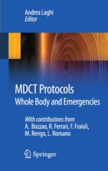 MDCT Protocols : Whole Body and Emergencies