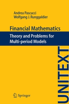 Financial Mathematics : Theory and Problems for Multi-period Models