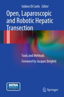 Open, Laparoscopic and Robotic Hepatic Transection : Tools and Methods