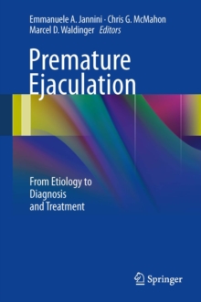 Premature Ejaculation : From Etiology to Diagnosis and Treatment