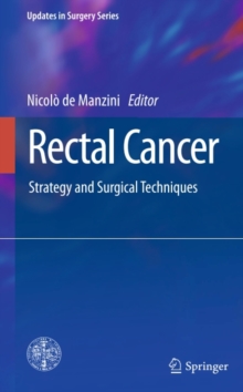 Rectal Cancer : Strategy and Surgical Techniques