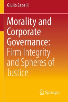 Morality and Corporate Governance: Firm Integrity and Spheres of Justice